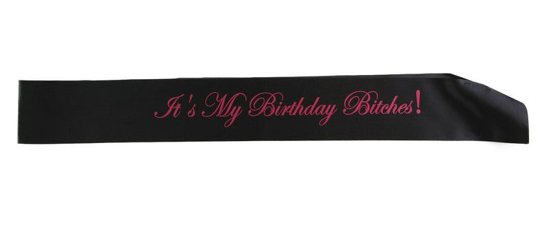 Birthday Sash - Black & Pink - 18th 21st - 18 And Legal - Girl - Bitches