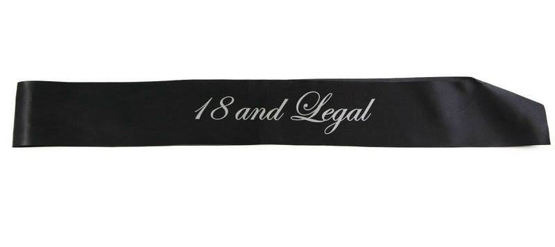 18th Birthday Sash - 18 And Legal -  Black/Silver Edwardian Font